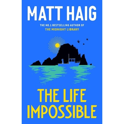 The Life Impossible - Matt Haig