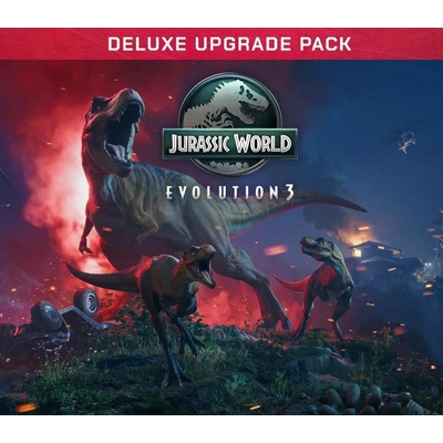 Jurassic World Evolution 3 Deluxe Upgrade Pack
