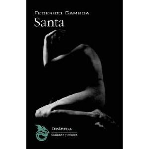 Santa | Federico Gamboa (ISBN: 9788494175244)