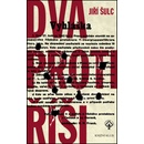 Dva proti Říši - Jiří Šulc