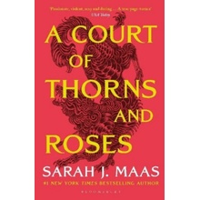 A Court of Thorns and Roses - Sarah J. Maas