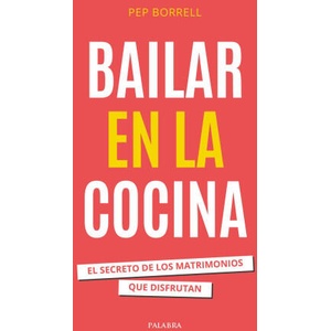BAILAR EN LA COCINA | PEP BORRELL VILANOVA (2024)