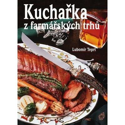 Kuchařka z farmářských trhů