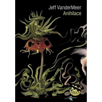 Anihilace - VanderMeer Jeff