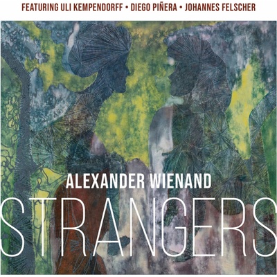Alexander Wienand - Alexander Wienand - Strangers CD