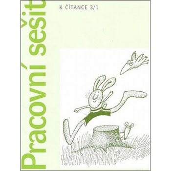 Pracovní sešit k čítance 3. ročník 1. - Miroslav Špika; Hana Staudková