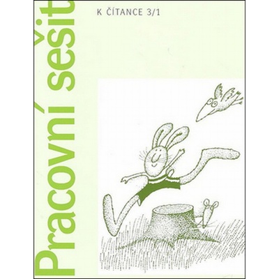 Pracovní sešit k čítance 3. ročník 1. - Miroslav Špika; Hana Staudková