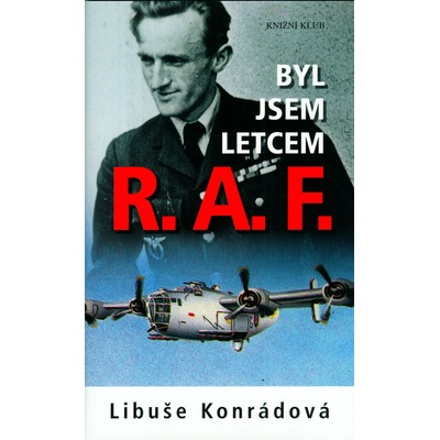 Byl jsem letcem R. A. F.