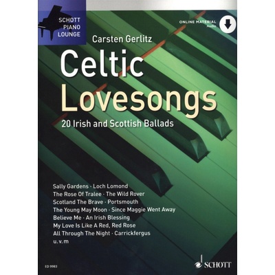 Celtic Lovesongs + Audio Online 20 irských a skotských balad pro klavír – Zbozi.Blesk.cz