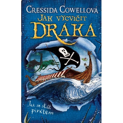 Jak se stát pirátem Škyťák Šelmovská Štika III. 2 - Cressida Cowellová