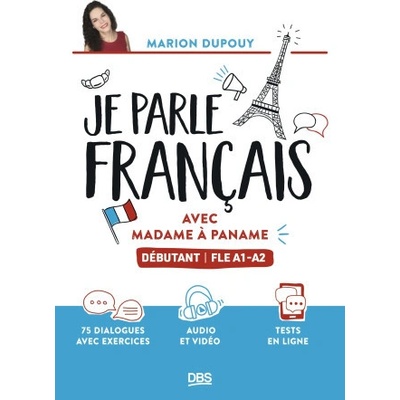 Je parle français avec Madame à Paname