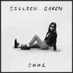 Colleen Green - Cool (Limited Edition) (Coloured) (LP) (0098787312614)
