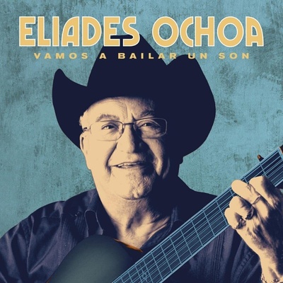Eliades Ochoa - Vamos A Bailar Un Son (Reissue) (2 LP) (4050538825688)