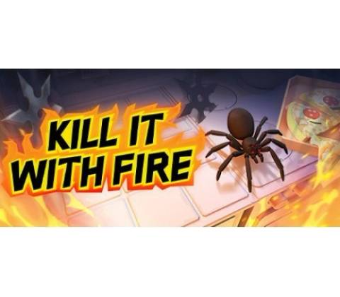 Kill It With Fire