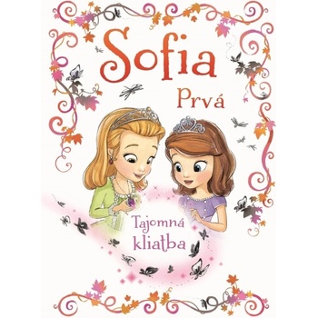 Sofia Prvá - Tajomná kliatba