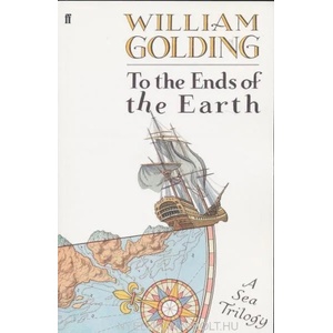 To the Ends of the Earth | William Golding (2004)