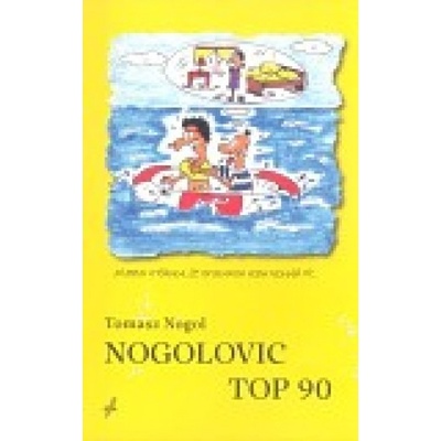 Nogolovic top 90 - Tomasz Nogol