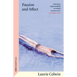 Passion and Affect | Laurie Colwin (2025)