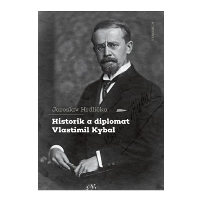 Historik a diplomat Vlastimil Kybal