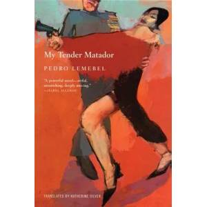 My Tender Matador (ISBN: 9780802141873)