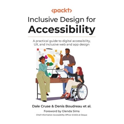Inclusive Design for Accessibility | Denis Boudreau