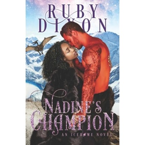 Nadine's Champion: A SciFi Alien Romance (ISBN: 9781697394726)