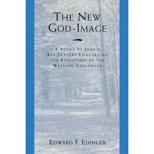 New God-Image | Edward F. Edinger (ISBN: 9780933029989)