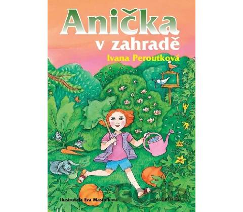 Anička v zahradě