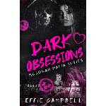 Independently published Dark Obsessions | Effie Campbell
