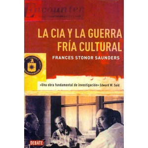 La CIA y la guerra fría cultural | Frances Stonor Saunders (ISBN: 9788499922362)