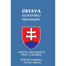 Ústava Slovenskej republiky - Listina základných práv a slobôd, štátne symboly - novela zákona s účinnosťou od 1.7.2019