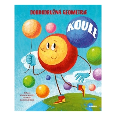 Koule | Bohdana Jarošová, Martin Hanschild