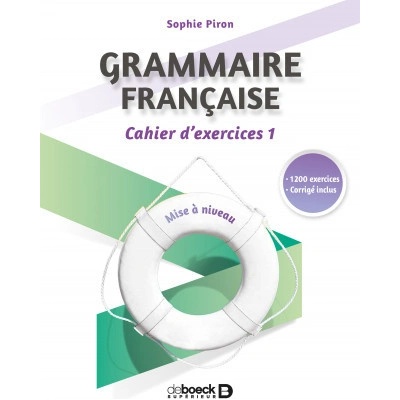 Grammaire française : cahier d'exercices 1