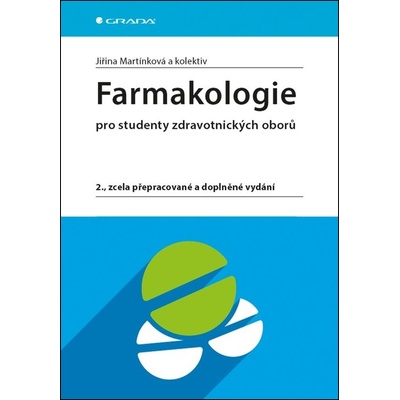 Farmakologie pro studenty zdravotnických oborů - Jiřina Martínková