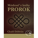 Múdrosť z knihy Prorok