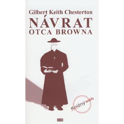 Návrat otca Browna - Gilbert Keith Chesterton