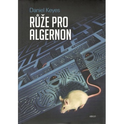 Růže pro Algernon Daniel Keyes CZ