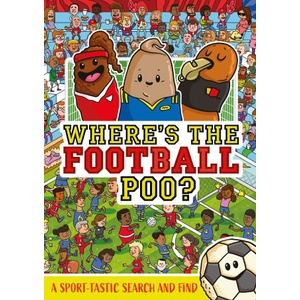 Where's the Football Poo? A search and find book | Alex Hunter (2025)