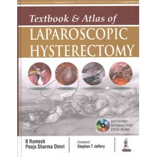 Textbook & Atlas of Laparoscopic Hysterectomy (Without DVD-ROOM)