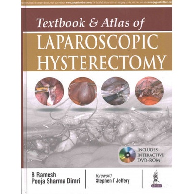 Textbook & Atlas of Laparoscopic Hysterectomy (Without DVD-ROOM)