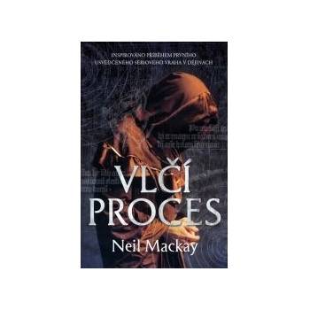 Vlčí proces - Mackay Neil