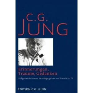 Erinnerungen, Träume, Gedanken | Carl G. Jung, Aniela Jaffe (ISBN: 9783843601917)