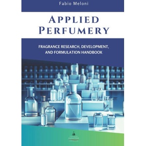 Applied perfumery | Fabio Meloni (ISBN: 9798326466846)