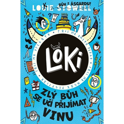 Loki: zlý bůh se učí přijímat vinu - Louie Stowell
