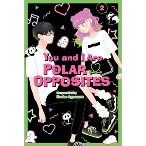 You and I Are Polar Opposites, Vol. 2 (2024)