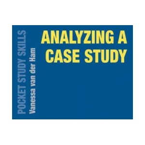 Analyzing a Case Study | Vanessa van der Ham (ISBN: 9781137566201)