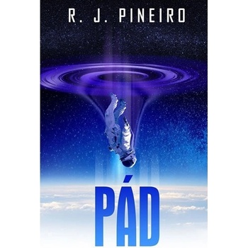 Pád - R. J. Pineiro