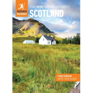The Mini Rough Guide to Scotland: Travel Guide with Free eBook | Jackie Staddon, Hilary Weston, Rough Guides (ISBN: 9781835290194)