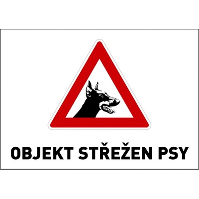Samolepka výstražná " OBJEKT STŘEŽEN PSY" A5