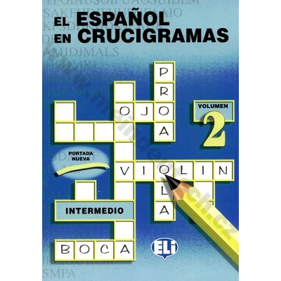 El Español en crucigramas 2 cvičebnica španielskych krížoviek